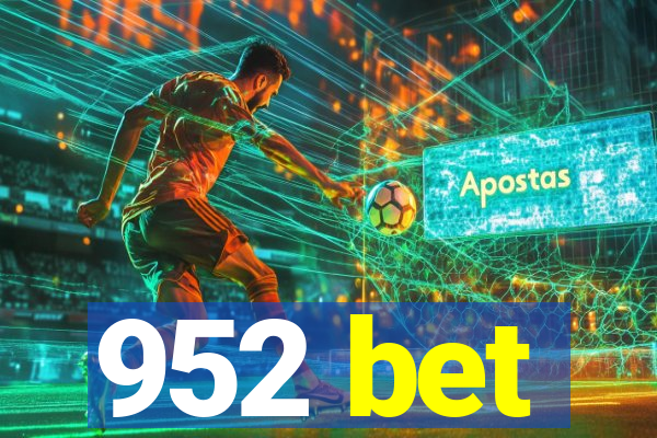 952 bet